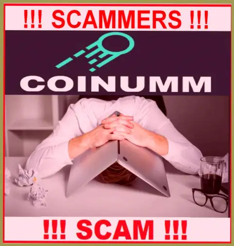 BE CAREFUL, Coinumm havn’t regulator - there are scammers