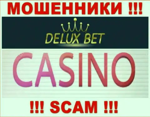 Делюкс-Бет Интертеймент Лтд не внушает доверия, Casino - это то, чем занимаются данные мошенники