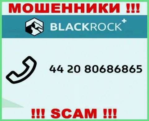 Махинаторы из BlackRock Plus, чтобы развести доверчивых людей на денежные средства, звонят с разных номеров телефона