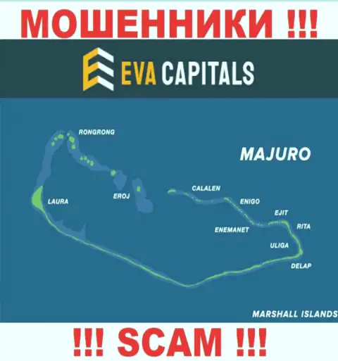 С Eva Capitals слишком опасно работать, место регистрации на территории Majuro, Marshall Islands