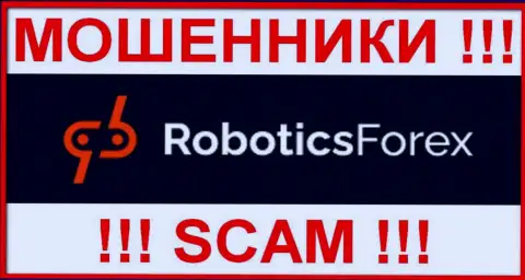 Роботикс Форекс - это МОШЕННИК !!! СКАМ !!!